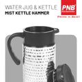 Mist Kettle Hammer - Water Jug & Kettle